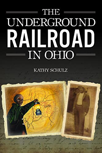 Underground Railroad in Ohio, The [Paperback]