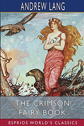 Crimson Fairy Book (Esprios Classics)