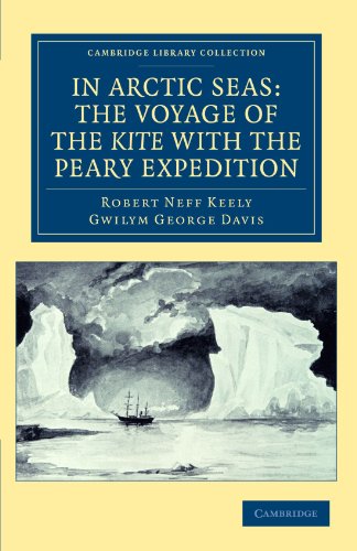 In Arctic Seas the Voyage of the Kite ith the Peary Expedition Together ith  [Paperback]