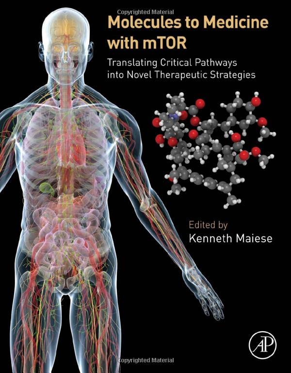 Molecules to Medicine with mTOR Translating Critical Pathways into Novel Therap [Hardcover]