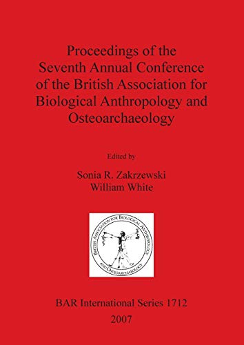 Proceedings of the Seventh Annual Conference of the British Association for Biol [Paperback]