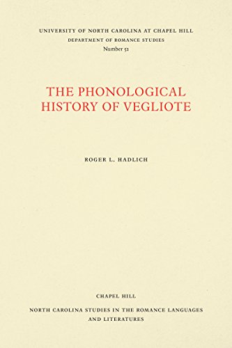 The Phonological History Of Vegliote (north Carolina Studies In The Romance Lang [Paperback]