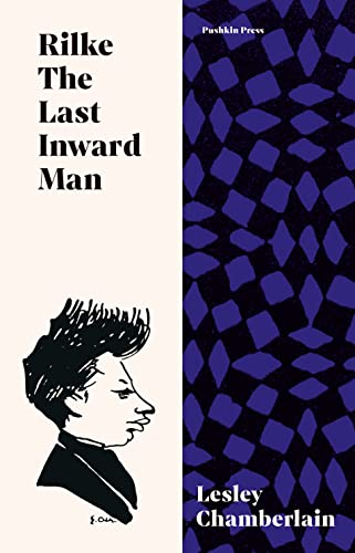 Rilke: The Last Inward Man [Hardcover]