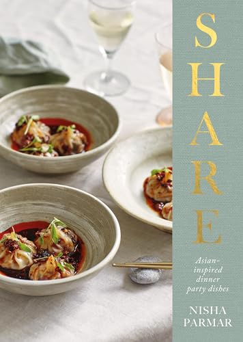 Share: Asian-inspired Dinner Party Dishes [Hardcover]