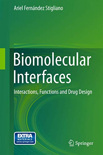 Biomolecular Interfaces Interactions, Functions and Drug Design [Hardcover]