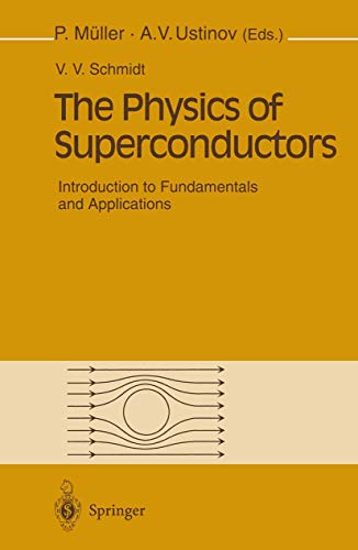 The Physics of Superconductors Introduction to Fundamentals and Applications [Hardcover]