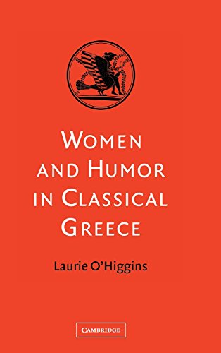 Women and Humor in Classical Greece [Hardcover]