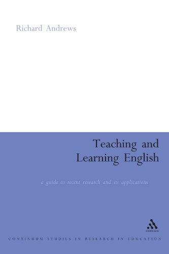 Teaching and Learning English A Guide to Recent Research and its Applications [Paperback]