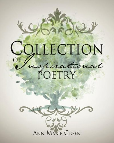 Collection Of Inspirational Poetry [Paperback]