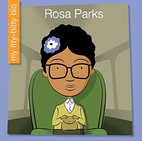 Rosa Parks (my Itty-Bitty Bio) [Paperback]