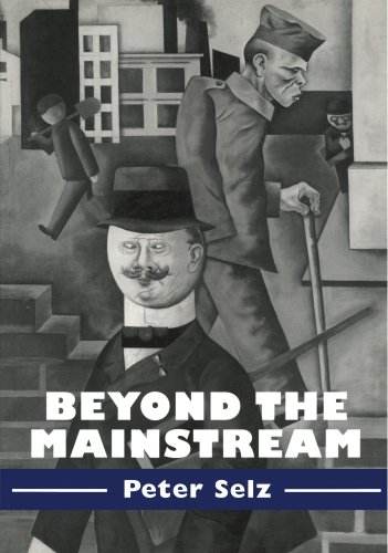 Beyond the Mainstream Essays on Modern and Contemporary Art [Paperback]