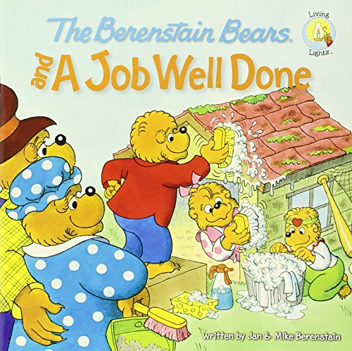 The Berenstain Bears and a Job Well Done [Pap