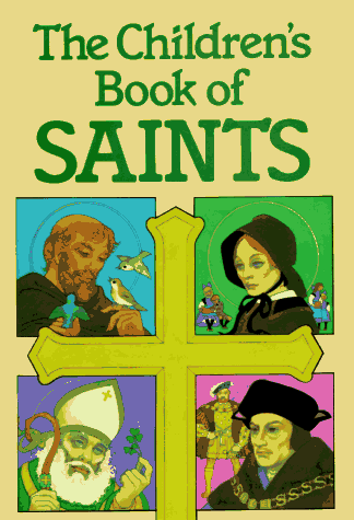 The Children's Book Of Saints [Hardcover]