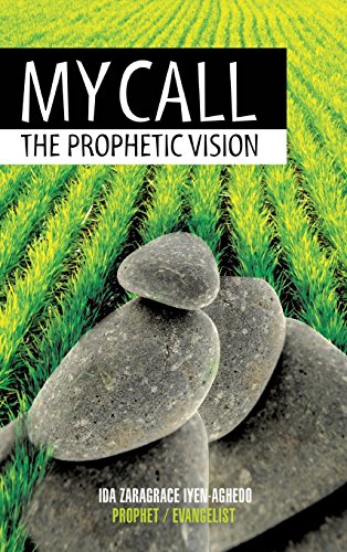 My Call  The Prophetic Vision [Hardcover]