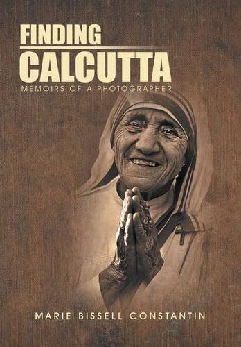 Finding Calcutta Memoirs Of A Photographer [Hardcover]