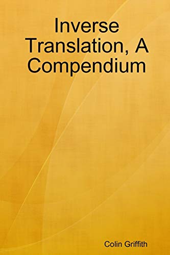 Inverse Translation, a Compendium [Paperback]