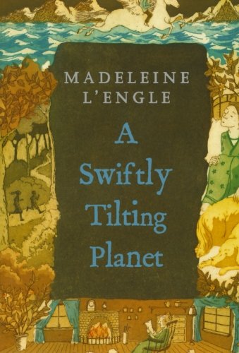 A Swiftly Tilting Planet (madeleine L'engle's