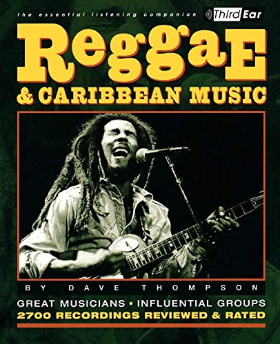 Reggae & Caribbean Music Third Ear The Essential Listening Companion [Paperback]