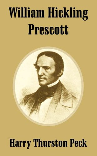 William Hickling Prescott [Paperback]