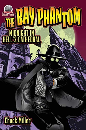 Bay Phantom-Midnight in Hell's Cathedral [Paperback]