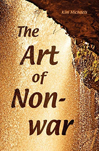 The Art Of Non-War [Paperback]