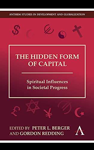 The Hidden Form of Capital Spiritual Influences in Societal Progress [Paperback]