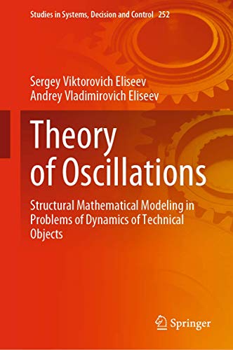 Theory of Oscillations: Structural Mathematical Modeling in Problems of Dynamics [Hardcover]