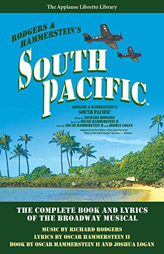 South Pacific: The Complete Book and Lyrics of the Broadway Musical The Applause [Paperback]