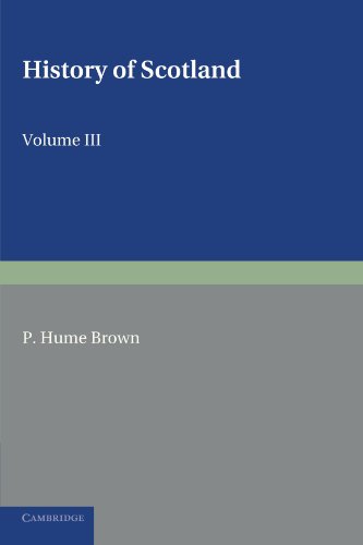 History of Scotland Volume 3, From the Revolution of 1689 to the Year 1910 To  [Paperback]