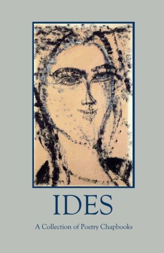 Ides A Collection Of Poetry Chapbooks (silver Birch Press Anthologies) (volume  [Paperback]