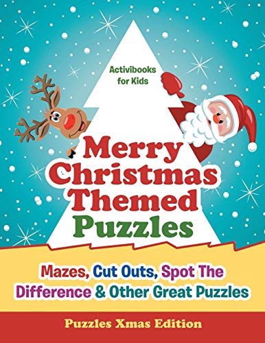 Merry Christmas Themed Puzzles  Mazes, Cut Outs, Spot the Difference & Other Gr [Paperback]