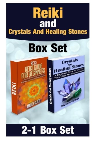 Reiki And Crystals And Healing Stones Box Set (chakra's, Aura,Reflexology,Energy [Paperback]