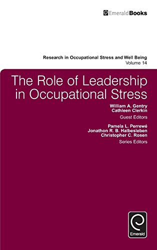 The Role Of Leadership In Occupational Stress (research In Occupational Stress A [Hardcover]