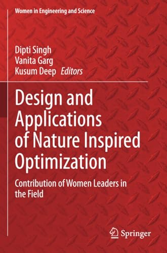 Design and Applications of Nature Inspired Optimization: Contribution of Women L [Paperback]