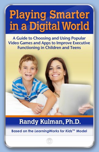 Playing Smarter in a Digital World: A Guide to Choosing and Using Popular Video  [Paperback]