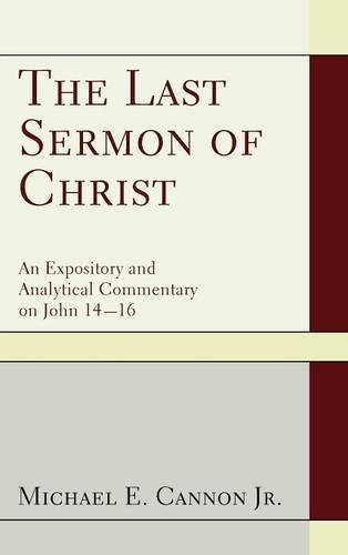 The Last Sermon Of Christ [Hardcover]