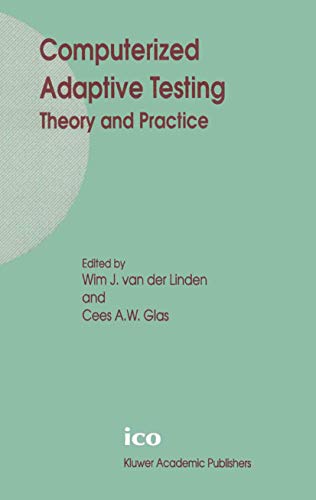 Computerized Adaptive Testing: Theory and Practice [Paperback]