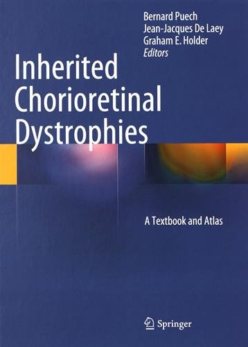 Inherited Chorioretinal Dystrophies: A Textbook and Atlas [Hardcover]