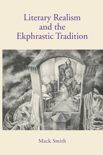 Literary Realism and the Ekphrastic Tradition [Paperback]