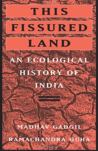 This Fissured Land An Ecological History of India [Paperback]