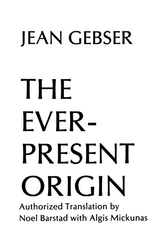 Ever Present Origin Part One Foundations Of The Aperspectival World [Paperback]