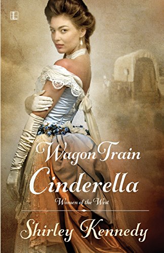 Wagon Train Cinderella [Paperback]