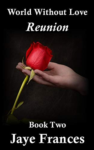 Reunion (orld Without Love) (volume 2) [Paperback]