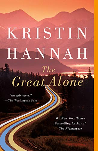 The Great Alone: A Novel [Paperback]