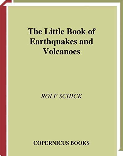 The Little Book of Earthquakes and Volcanoes [Paperback]