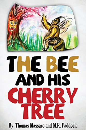 Bee and His Cherry Tree [Paperback]