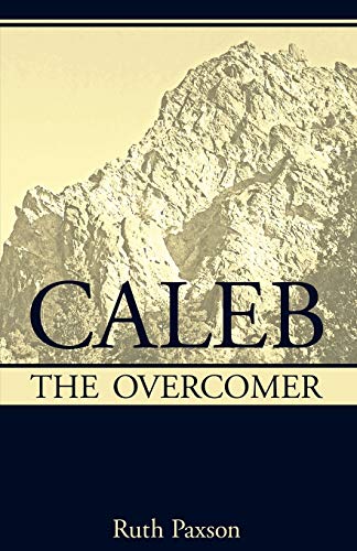 Caleb The Overcomer [Paperback]