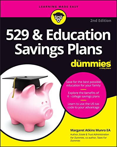 529 & Education Savings Plans For Dummies [Paperback]