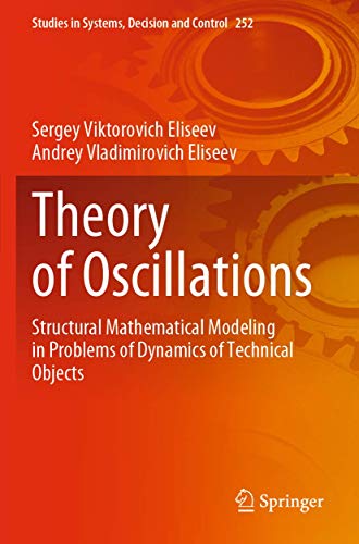 Theory of Oscillations: Structural Mathematical Modeling in Problems of Dynamics [Paperback]