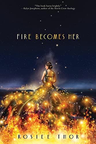 Fire Becomes Her [Hardcover]